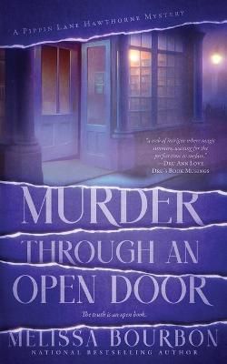 Murder Through an Open Door: The Truth is an Open Book 9780997866179