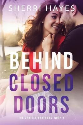 Behind Closed Doors By Sherri Hayes 9780997904994 (Paperback)