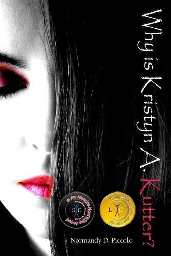 Why is Kristyn A. Kutter? By Piccolo 9780997934953 (Paperback)