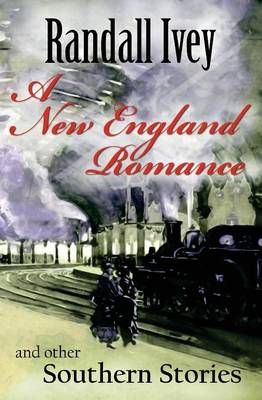 A New England Romance By Randall Ivey 9780997939309 (Paperback)