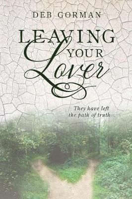Leaving Your Lover By Gorman 9780997958751 (Paperback)