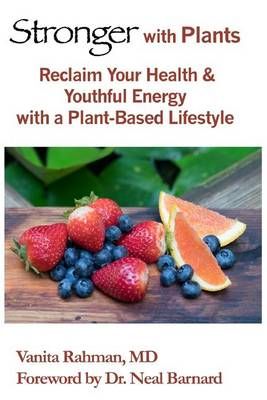 Stronger With Plants 9780997976700 (Paperback)