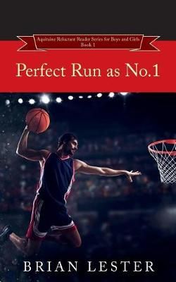 Perfect Run as No.1 By Brian Lester 9780998085838 (Paperback)
