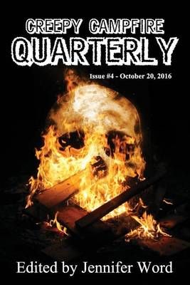 Creepy Campfire Quarterly #4 9780998086019 (Paperback)
