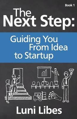 The Next Step By Luni Libes 9780998094700 (Paperback)