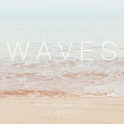 Waves By Whitaker 9780998098128 (Paperback)