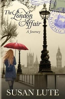 The London Affair By Susan Lute 9780998102948 (Paperback)