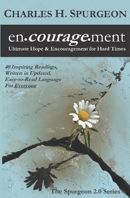 Encouragement By Charles H Spurgeon 9780998163826 (Paperback)