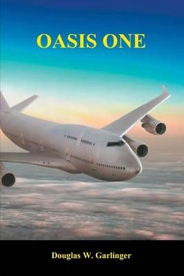 OASIS ONE By Garlinger, Douglas W 9780998165301 (Paperback)