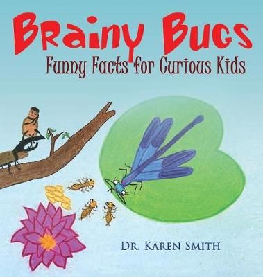 Brainy Bugs By Smith 9780998167565 (Hardback)