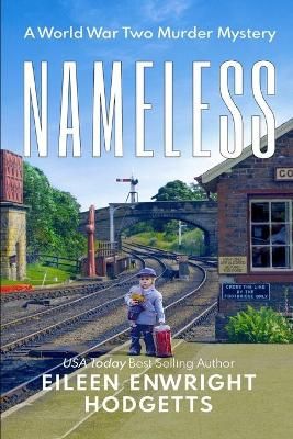 Nameless a Toby Whitby Mystery By Eileen Enwright Hodgetts (Paperback)