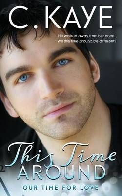 This Time Around By C Kaye 9780998216713 (Paperback)