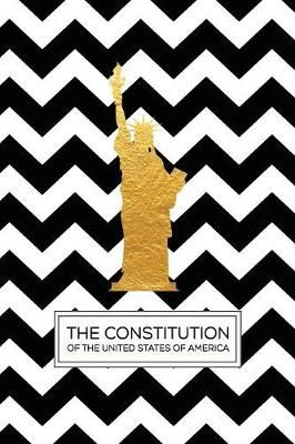 The Constitution of The United States of America 9780998235127