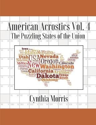 American Acrostics Volume 4 By Professor Cynthia Morris 9780998283104