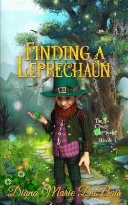 Finding a Leprechaun 9780998303666 (Paperback)
