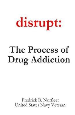 Disrupt By Fredrick B Norfleet 9780998342313 (Paperback)