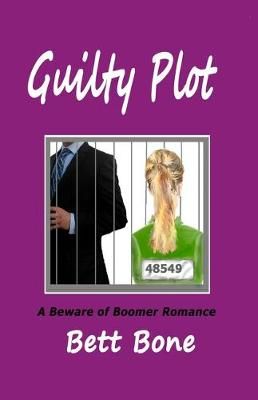 Guilty Plot By Bone 9780998357669 (Paperback)