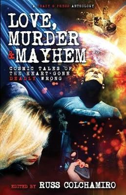 Love, Murder & Mayhem By Meriah Crawford, Paige Daniels, Peter David