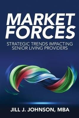 Market Forces By Jill J Johnson 9780998423654 (Paperback)