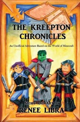 The Kreepton Chronicles By Renee Libra 9780998431604 (Paperback)