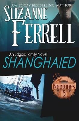 Shanghaied By Ferrell 9780998459141 (Paperback)