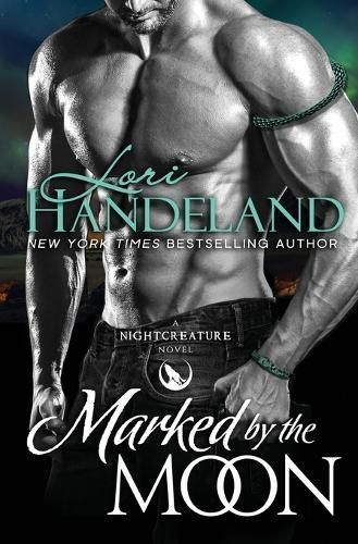 Marked by the Moon By Handeland, Lori 9780998530420 (Paperback)