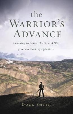Warrior's Advance By Smith 9780998617077 (Paperback)
