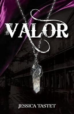 Valor By Jessica Tastet 9780998617305 (Paperback)