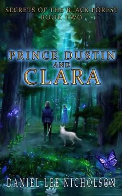 Prince Dustin and Clara By Nicholson 9780998619132 (Paperback)