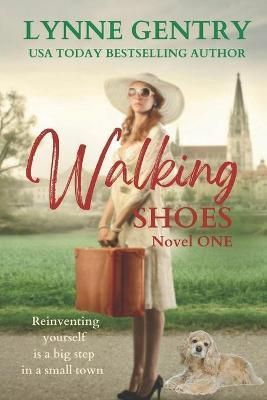 Walking Shoes By Lynne Gentry 9780998641201 (Paperback)