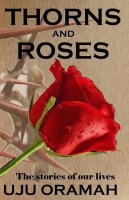 Thorns and Roses 9780998643403 (Paperback)