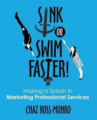 Sink or Swim Faster! By Chaz M Ross-Munro 9780998680125 (Paperback)
