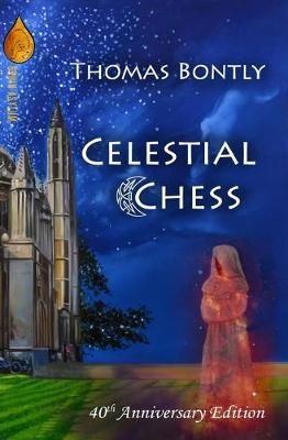Celestial Chess By Thomas Bontly 9780998706597 (Paperback)