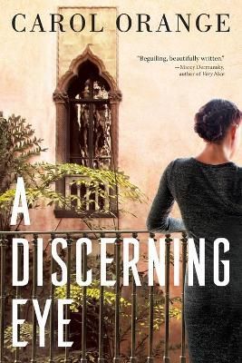 A Discerning Eye By Carol Orange 9780998749365 (Paperback)