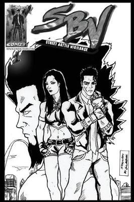 Street Battle Vigilance Issue #1 [Black & White] By Chris Gilbert