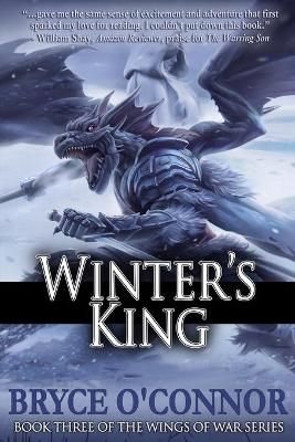 Winter's King By Bryce O'Connor 9780998810638 (Paperback)