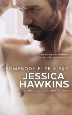 Somebody Else's Sky By Jessica Hawkins 9780998815503 (Paperback)