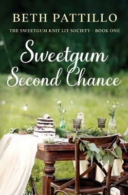 Sweetgum Second Chance By Pattillo 9780998818726 (Paperback)