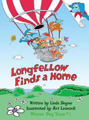 Longfellow Finds A Home: (a children's book) By Shayne, Linda,