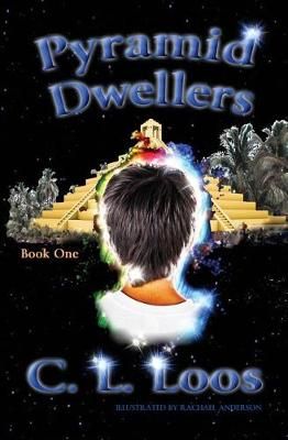 Pyramid Dwellers By C L Loos 9780998853307 (Paperback)