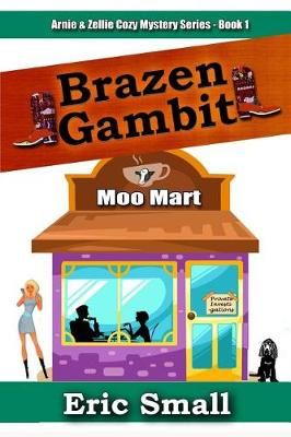 Brazen Gambit By Eric Small 9780998859200 (Paperback)