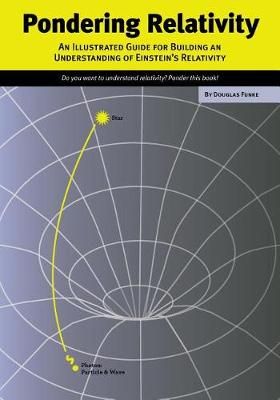 Pondering Relativity By Douglas Funke 9780998881133 (Paperback)