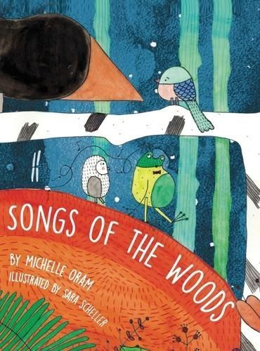 Songs of the Woods By Oram 9780998893006 (Hardback)