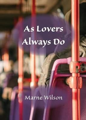 As Lovers Always Do By Marne Wilson 9780998897660 (Paperback)