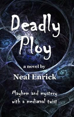 Deadly Ploy By Enrick 9780998900353 (Hardback)
