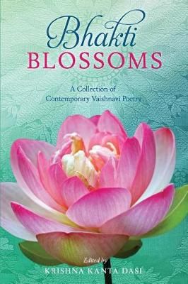 Bhakti Blossoms 9780998976624 (Paperback)