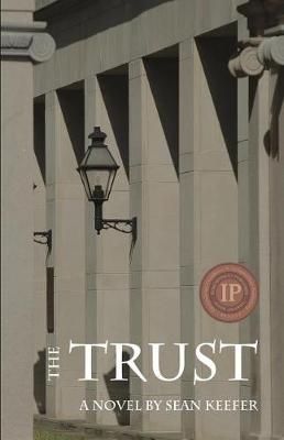 The Trust By Sean Keefer 9780998983523 (Paperback)