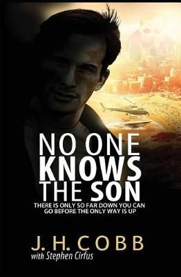No One Knows the Son By James Cobb 9780999013243 (Paperback)