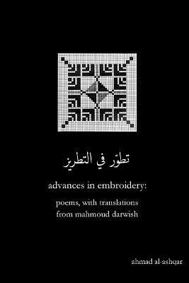 Advances in Embroidery By Al-Ashqar 9780999073704 (Paperback)