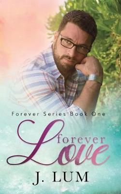 Forever Love By Lum 9780999142325 (Paperback)